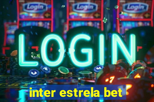 inter estrela bet